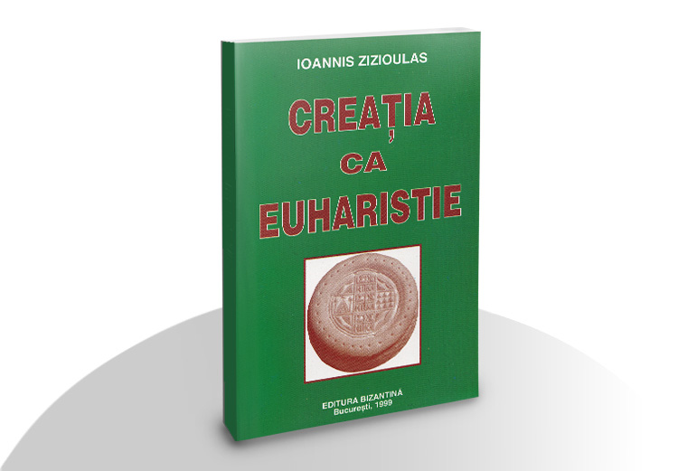 Creatia ca Euharistie